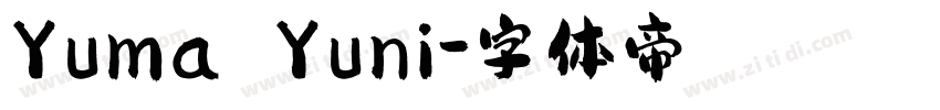 Yuma Yuni字体转换